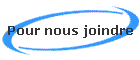 Pour nous joindre